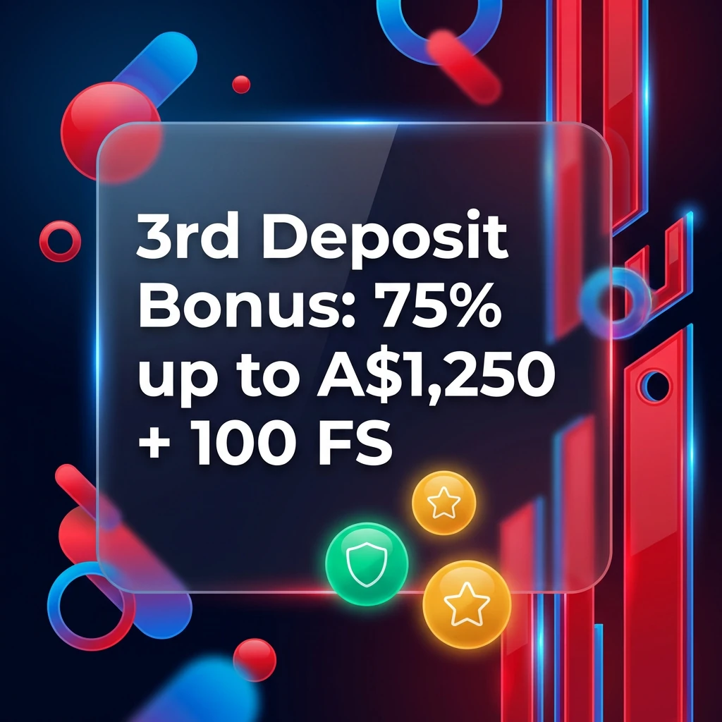 3rd Deposit Bonus: 75% up to A$1,250 + 100 FS
